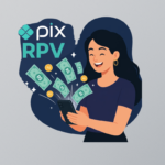 Mulher sorrindo usa smartphone com notas de dinheiro e logo Pix RPV